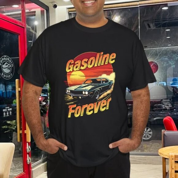 Gasoline Forever Funny Gas Cars Lover T-Shirt - Picture 1 of 6